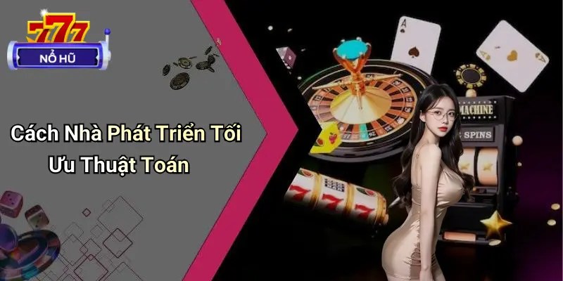 Thuật Toán Ẩn Trong Nổ Hũ