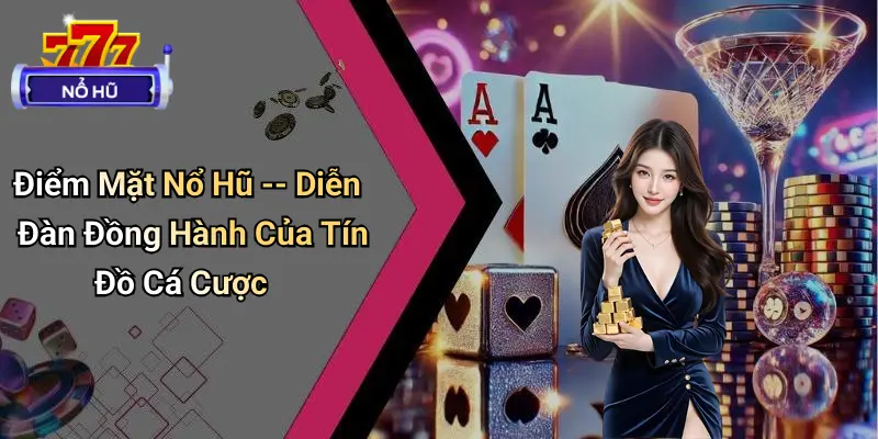 Tin Tức Nổ Hũ