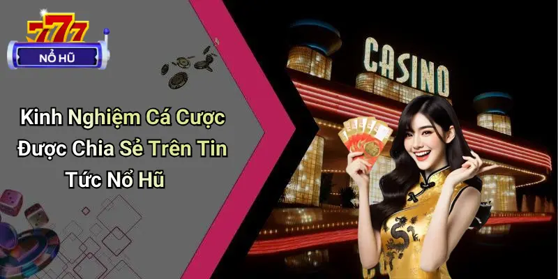 Tin Tức Nổ Hũ