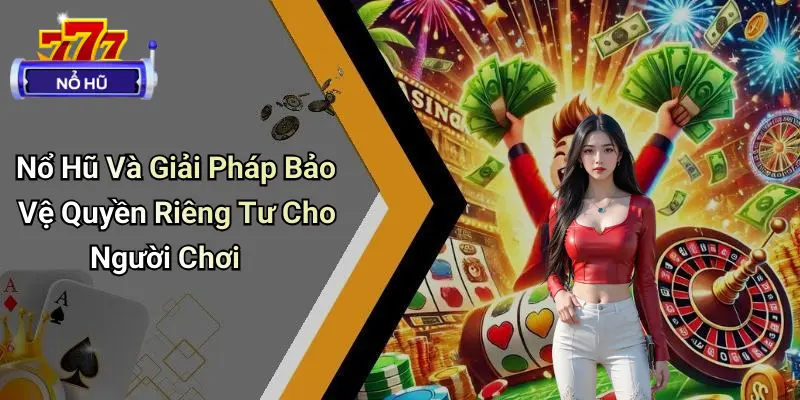 quyền riêng tư 3 Quyền Riêng Tư