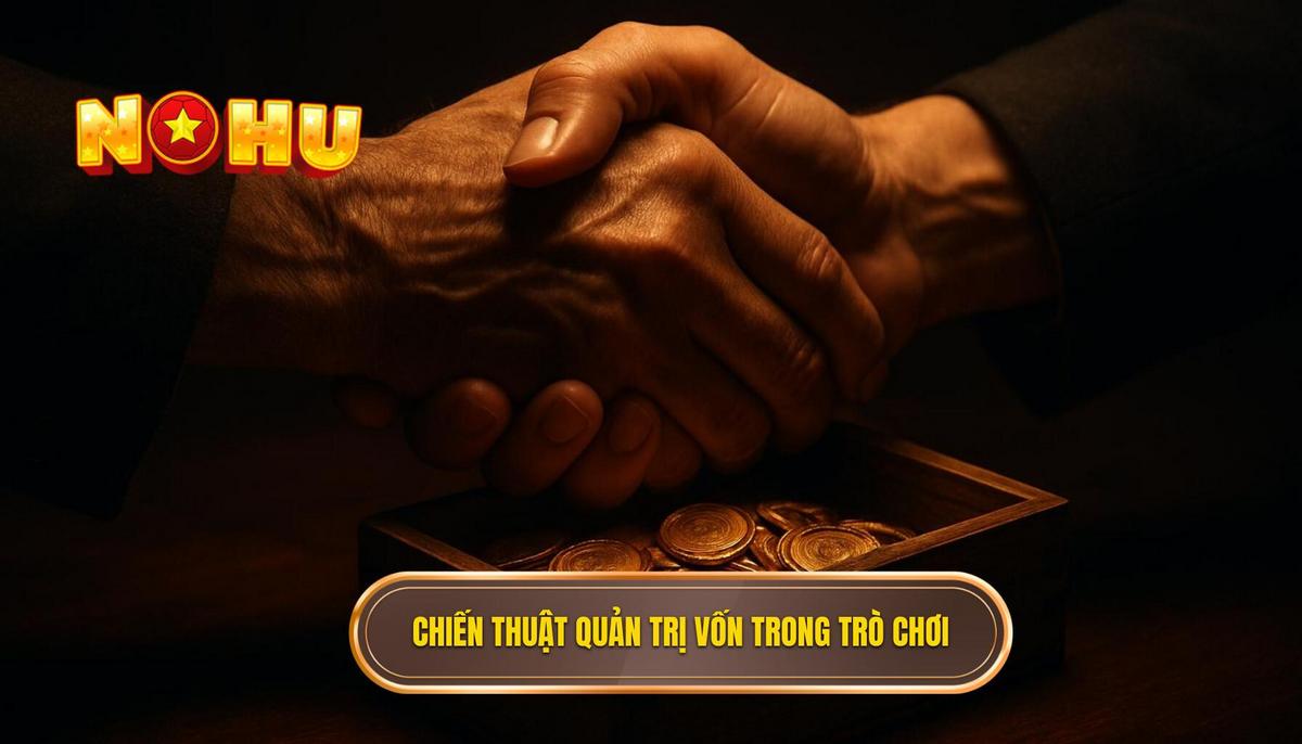 Nổ hũ tài lộc – Nghệ thuật săn Jackpot và tư duy đầu tư thông minh 2 Phân tích chiến thuật quản trị vốn và tâm lý trong nổ hũ tài lộc