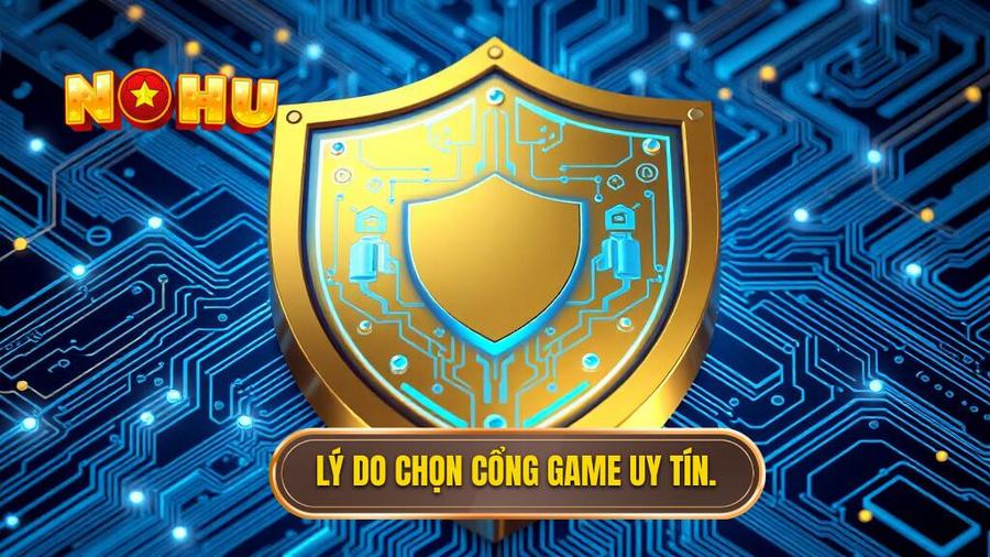 Cổng Game Đổi Thưởng Uy Tín: Bí Quyết Nhận Diện Và Lựa Chọn Sân Chơi Đẳng Cấp 1 Tại sao việc chọn lựa cổng game đổi thưởng uy tín lại quan trọng?