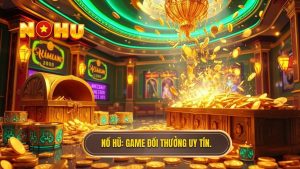 game đổi thưởng kiếm tiền thật
